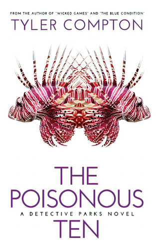 The Poisonous Ten, De Compton, Tyler. Editorial Lightning Source Inc, Tapa Blanda En Inglés