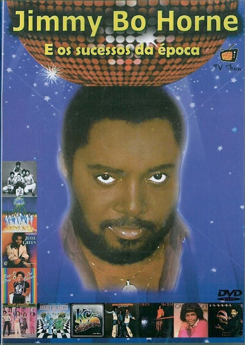 Dvd - Jimmy Bo Horne E Os Sucessos Da Época