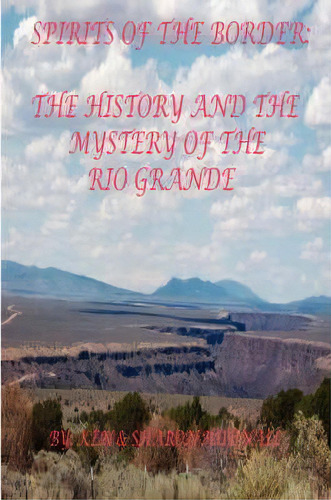 Spirits Of The Border Iii, De Ken Hudnall. Editorial Omega Press, Tapa Blanda En Inglés