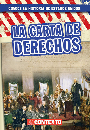 Libro: La Carta Derechos (the Bill Of Rights) (conoce H