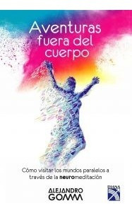 Aventuras Fuera Del Cuerpo