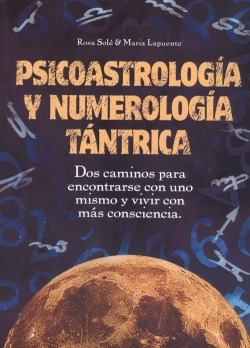 Psicoastrologia Y Numerologia Tantrica Sole Rosal  Iuqyes