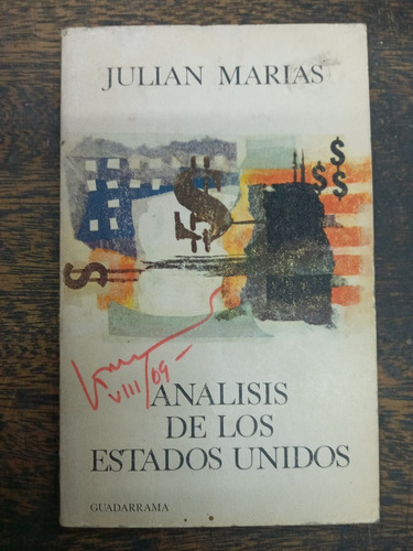 Analisis De Los Estados Unidos * Julian Marias * Guadarrama 