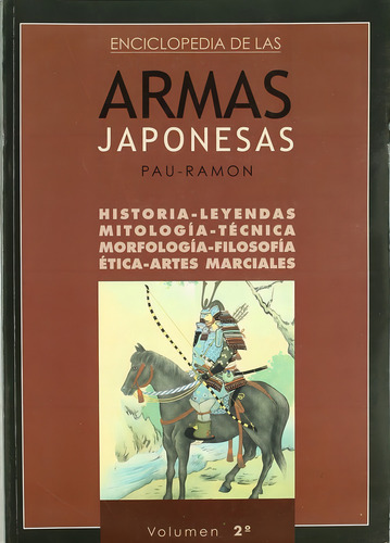 Enciclopedia De Las Armas Japonesas, De Ramon, Pau., Vol. 2. Editorial Editorial Alas, Tapa Dura En Español