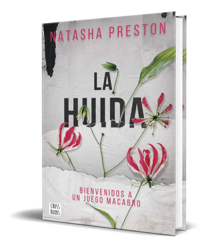 La Huida, De Natasha Preston. Editorial Planeta, Tapa Blanda En Español, 2021