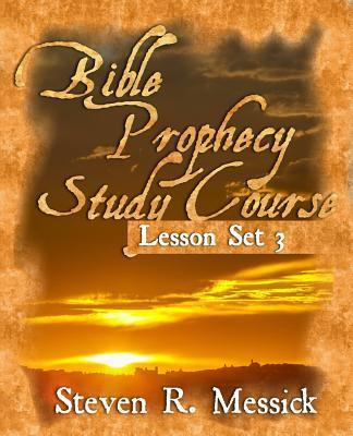 Libro Bible Prophecy Study Course - Lesson Set 3 - Steven...