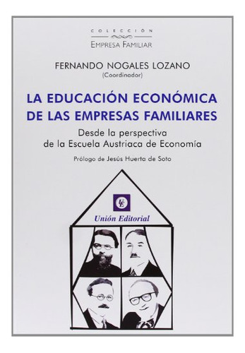 Educacion Economica De Las Empresas Fami - Nogales Lozano