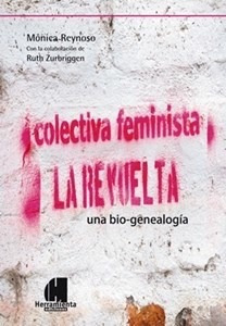 Colectiva Feminista La Revuelta - Reynoso M (libro)