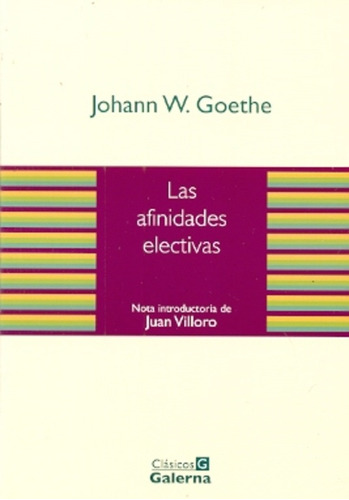 Afinidades Electivas, Las - Johann Wolfgang Von Goethe