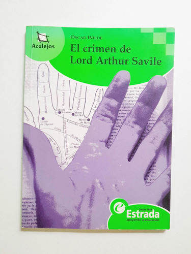 El Crimen De Lord Arthur Savile - Oscar Wilde - Estrada