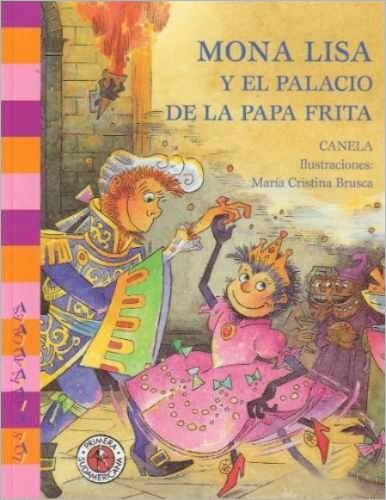 Libro Mona Lisa Y El Palacio De La Papa Frita A Partir De 4