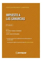 Comprar Impuesto A Las Ganancias Explicado Y Comentado 22° Edición