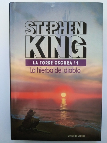 Stephen King - La Torre Oscura I: La Hierba Del Diablo