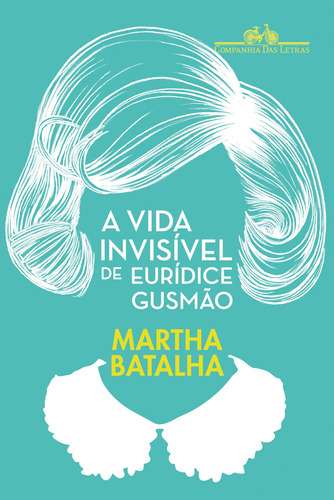 Livro A Vida Invisível De Eurídice Gusmão