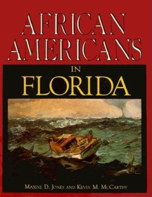 Libro African Americans In Florida - Jones, Maxine D.