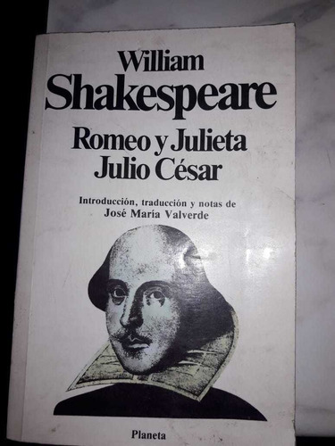 Romeo Y Julieta Julio César William Shakespeare Ed. Planeta 