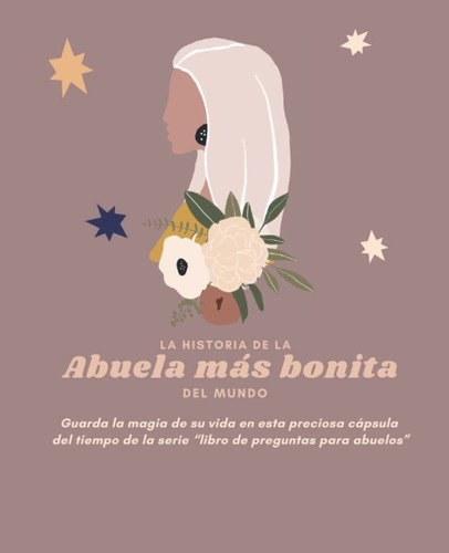 Libro La Historia De La Abuela Más Bonita Del Mundo: Gu Lbm1