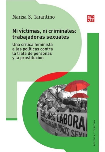 Libro Ni Victimas Ni Criminales : Trabajadoras Sexuales -