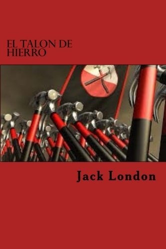 Libro : El Talon De Hierro  - London, Jack _u