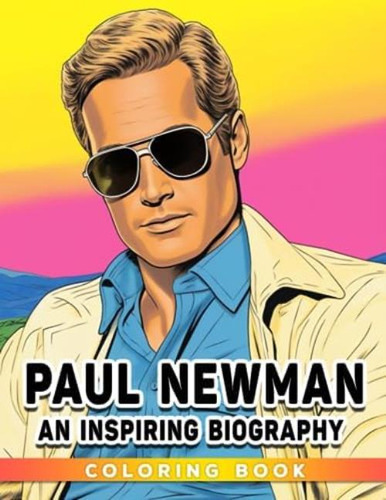 Libro: Paul Newman: An Inspiring Biography: An Inspiring Bio