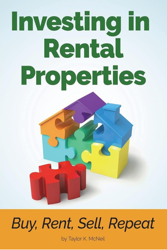 Libro: Investing In Rental Properties: Buy, Rent, Sell,