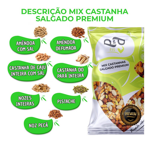 Mix De Nuts Castanhas Noz Pistache Salgado Premium 250g P&p