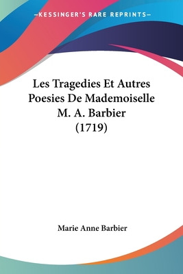 Libro Les Tragedies Et Autres Poesies De Mademoiselle M. ...