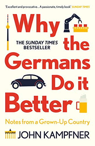 Libro Why The Germans Do It Better De Kampfner John  Atlanti