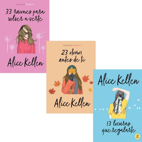 Trilogía Kellen Alice - 33 Razones + 23 Otoños + 13 Locuras