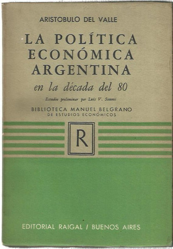 Del Valle Política Económica Argentina En La Década Del 80