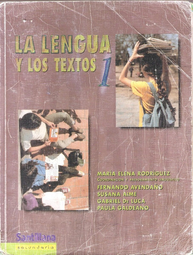 La Lengua Y Los Textos 1, Santillana Secundaria