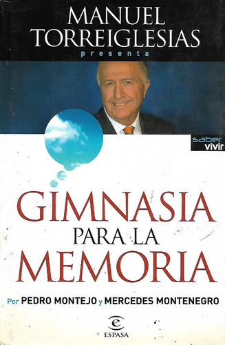 Gimnasia Para La Memoria Manuel Torreiglesias  Yf