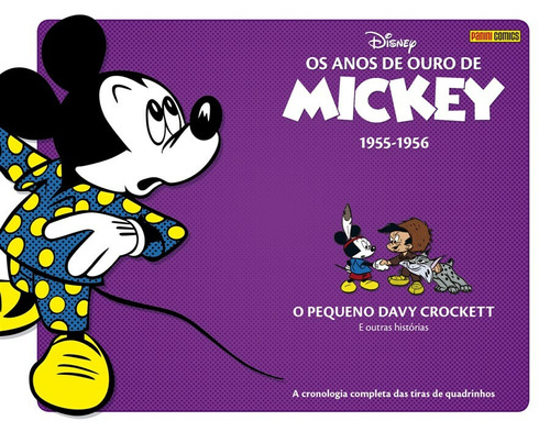 Os Anos de Ouro de Mickey Vol. 9 (1955-1956): O Pequeno Davy Crockett, de Walsh, Bill. Editora Panini Brasil LTDA, capa dura em português, 2022