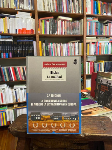 Illska. La Maldad