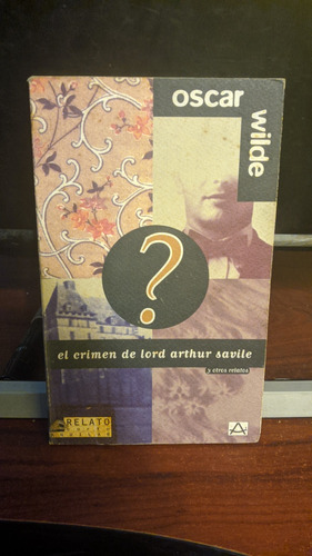 El Crimen De Lord Arthur Savile - Oscar Wilde