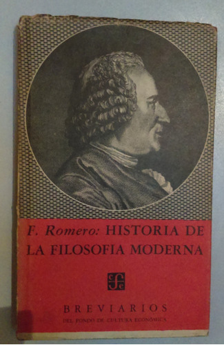 Historia De La Filosofía Moderna F. Romero