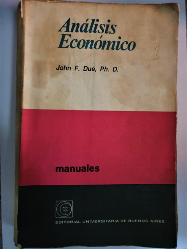 Analisis Económico - John F. Due. Eudeba