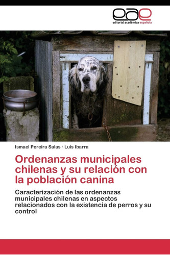 Libro: Ordenanzas Municipales Chilenas Y Su Relación Con La