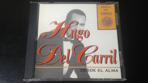 Hugo Del Carril  Desde El Alma Cd Nuevo Cerrado