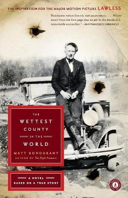 Libro The Wettest County In The World : A Novel Based On ...