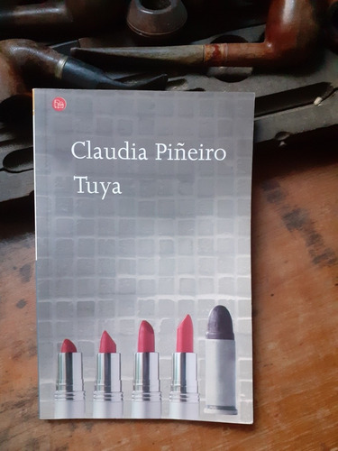 Tuya // Claudia Piñeiro