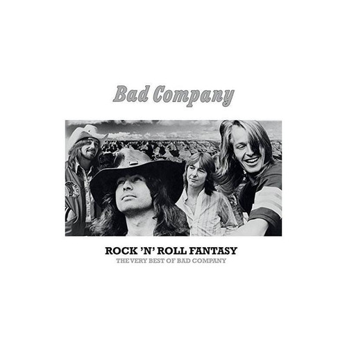 Bad Company Rock N Roll Fantasy The Very Best Of Bad Company