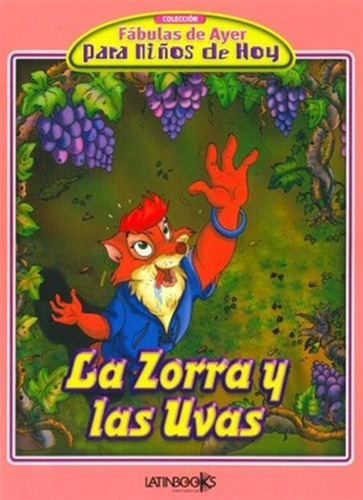 Zorra Y Las Uvas La