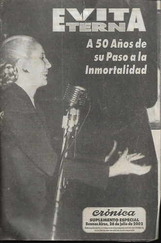 Cronica Sup Especial Evita Eterna A 50 Años De Su Paso