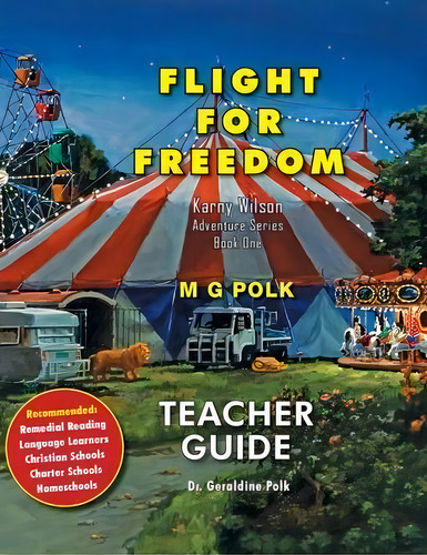 Flight For Freedom : Teacher Guide, De Dr Geraldine Polk. Editorial Hallard Press Llc, Tapa Blanda En Inglés