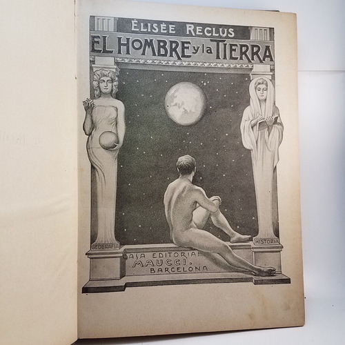 El Hombre Y La Tierra Eliseo Reclus 6 Tomos 1913 (Usado)