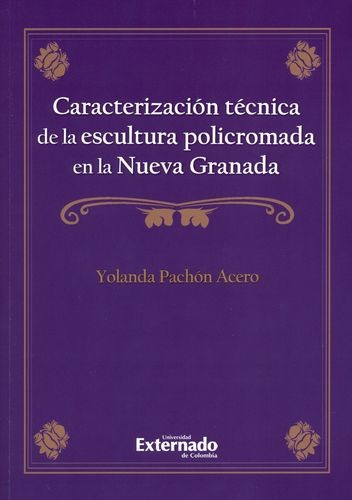 Libro Caracterización Técnica De La Escultura Policromada E