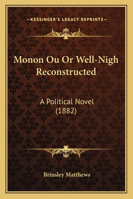 Libro Monon Ou Or Well-nigh Reconstructed: A Political No...