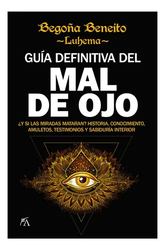 Guía Definitiva Del Mal De Ojo | Envío gratis