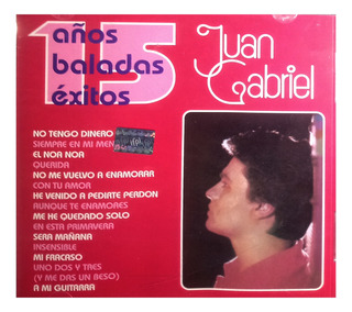 Juan Gabriel - 15 Años, 15 Baladas, 15 Éxitos
